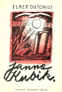 Elmer Diktonius: Janne Kubik (1932)